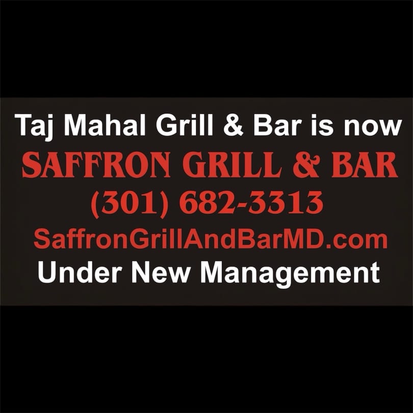 Text on a black background announcing Taj Mahal Grill & Bar is now Saffron Grill & Bar under new management.
